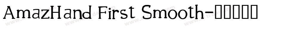 AmazHand First Smooth字体转换